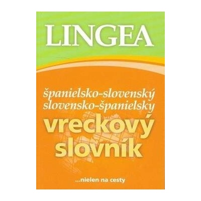 Španielsko-slovenský slovensko-španielsky vreckový slovník - 3. vyd. - autor neuvedený