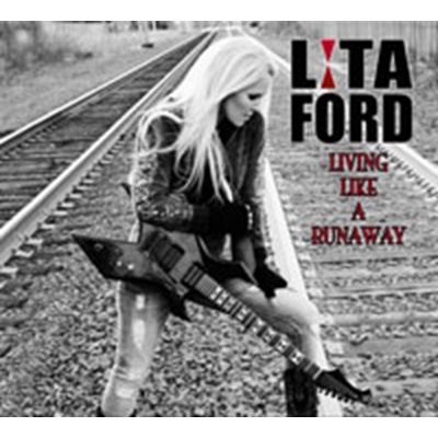 FORD LITA: LIVING LIKE A RUNAWAY CD