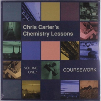 Chris Carter - Chris Carter's Chemistry Lessons Volume One.1 Coursework LP