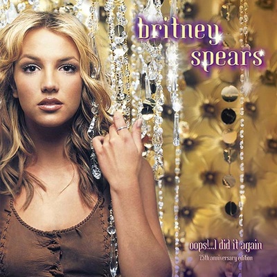 Britney Spears - Oops!…I Did It Again (25th Anniversary Edition) (Deluxe Edition) Vinyl