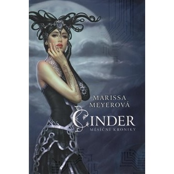 Cinder - Měsíční kroniky - kniha první - Marissa Meyerová