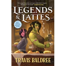 Legends & Lattes - Travis Baldree