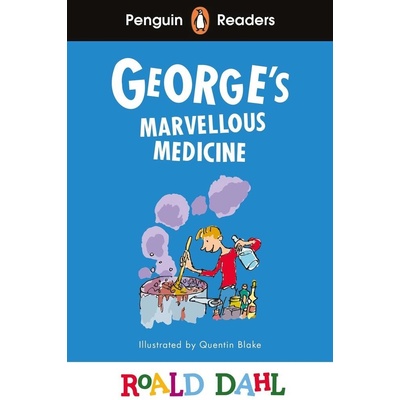 Penguin Readers Level 3: George's Marvellous Medicine ELT Graded Reader - Roald Dahl