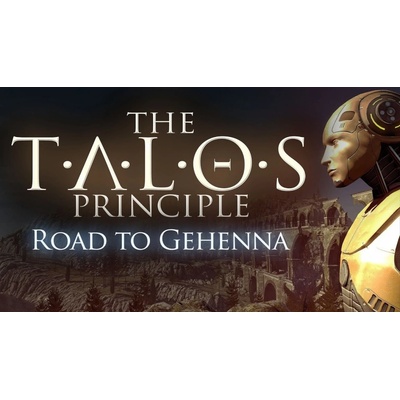 The Talos Principle: Road to Gehenna