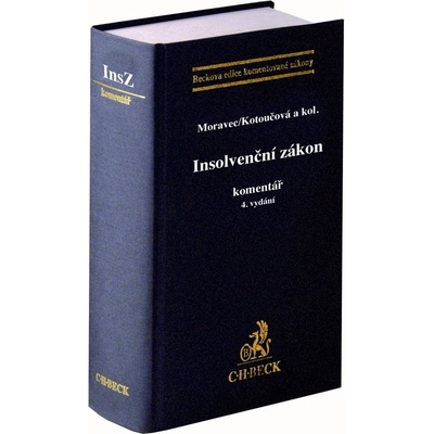 Insolvenční zákon Komentář - doc. JUDr. Jiřina Hásová Ph.D., Tomáš Moravec