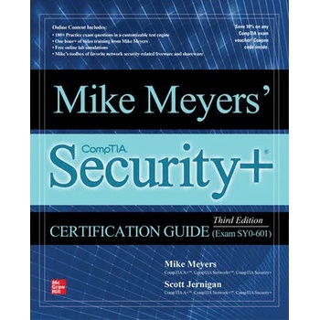 Mike Meyers' CompTIA Security+ Certification Guide, Third Edition