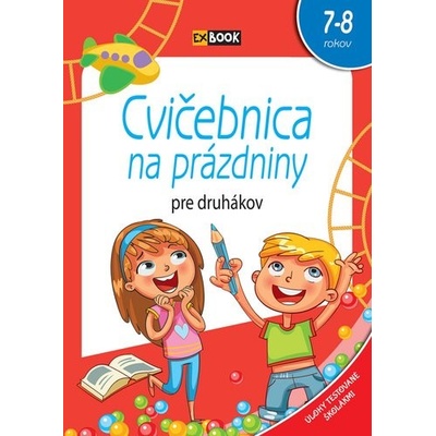 Cvičebnica na prázdniny pre druhákov