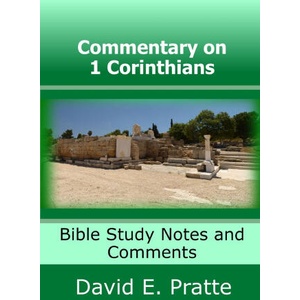 Commentary on 1 Corinthians | David E Pratte (2026)