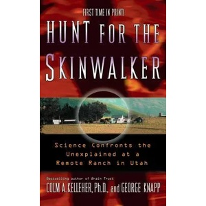 Hunt For The Skinwalker | Colm A. Kelleher (ISBN: 9781416505211)