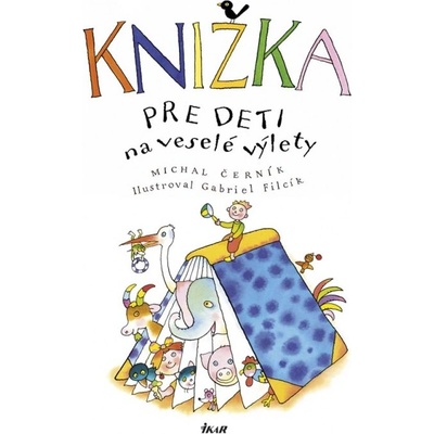 Knižka pre deti na veselé výlety