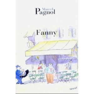 Fanny | Marcel Pagnol (ISBN: 9782877065146)