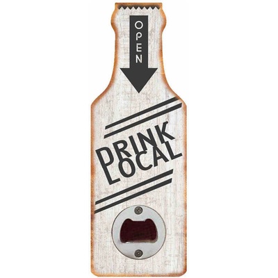 Ceduľa Otvárač na fľaše Open - Drink Local 20x7x1 cm