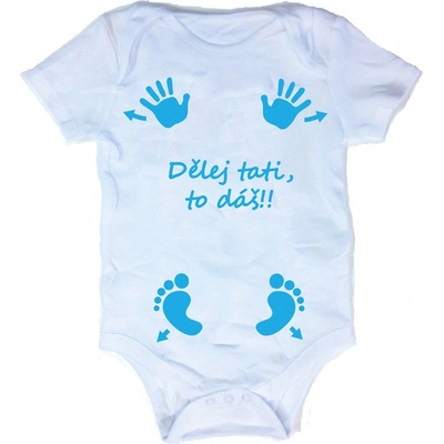 Fajntričko Dětské body pro kluka Dělej tati to dáš!!