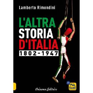 altra storia d'Italia 1802-1947 | Lamberto Rimondini (2024)