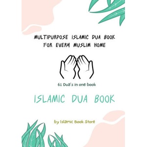 Islamic Dua Book - Multipurpose Islamic Dua Book - 61 Dua's in One Book | Islamic Book Store (ISBN: 9784149204048)