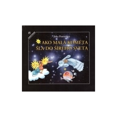 Ako malá kométa šla do šíreho sveta