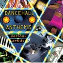 Dancehall Anthems LP
