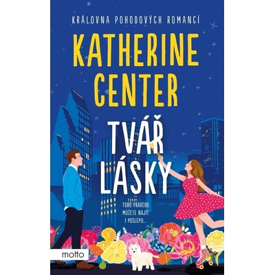 Tvář lásky - Katherine Center