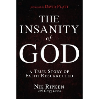 Insanity of God