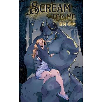 G. M. Fairy Books Scream for Me | G. M. Fairy