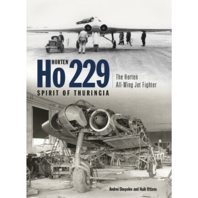 Horten Ho 229 - Spirit of Thuringia - Andrei Shepelev, Huib Ottens