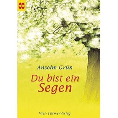 Du bist ein Segen