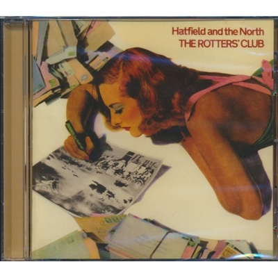 HATFIELD & THE NORTH: ROTTERS CLUB +5 CD