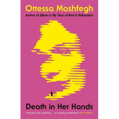 Death in Her Hands - Ottessa Moshfegh