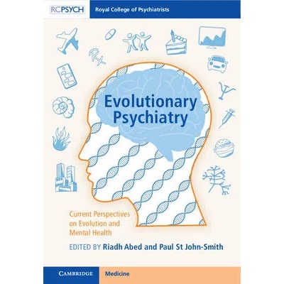 Evolutionary Psychiatry | Riadh Abed, Paul St John-Smith