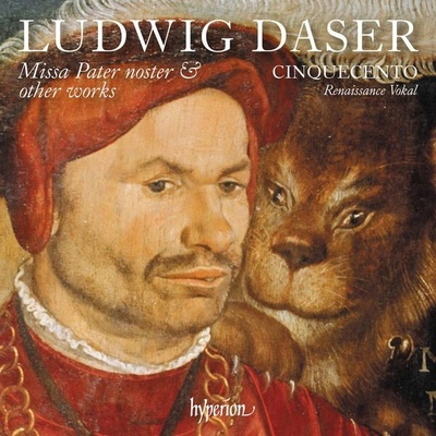 Ludwig Daser: Missa Pater Noster Other WorksAlbum CD