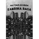 Fabrika rasa