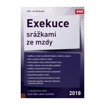 Exekuce srážkami ze mzdy 2018 - 6. aktualizované - Jan Breburda