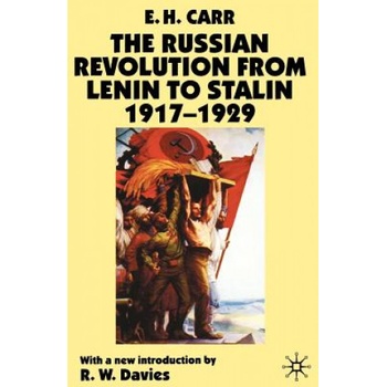 Russian Revolution from Lenin to Stalin 1917-1929 - Carr Edward Hallett