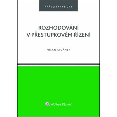 Rozhodování v přestupkovém řízení