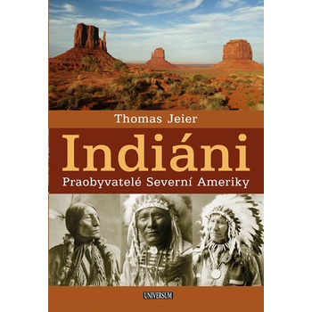 Indiáni UNIVERSUM - Thomas Jeier