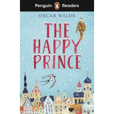Penguin Readers Starter Level: The Happy Prince ELT Graded Reader