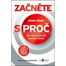 Začněte s PROČ - Sinek Simon