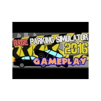 Rage Parking Simulator 2016