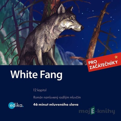 White Fang (EN) - Jack London, Dana Olšovská