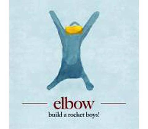 ELBOW: BUILD A ROCKET BOYSÜ, CD