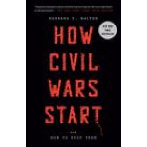 How Civil Wars Start: And How to Stop Them | WALTER BARBARA F (ISBN: 9780593137802)
