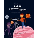 Petra Štarková Lukáš a profesor Neptun