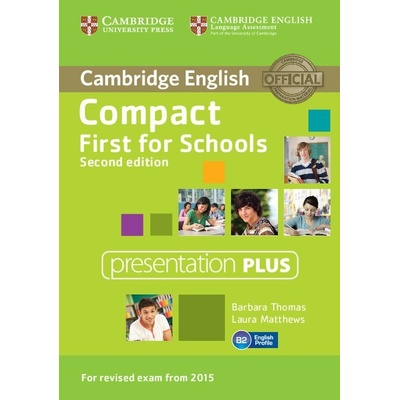 Compact First for Schools Presentation Plus DVD-ROM Barbara Thomas, Laura Matthews