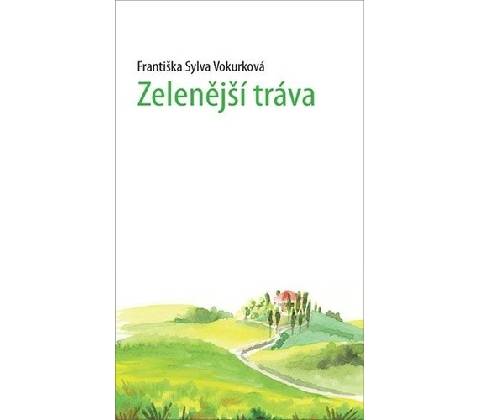 Zelenější tráva