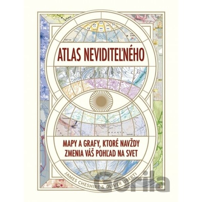 Atlas neviditeľného - James Cheshire