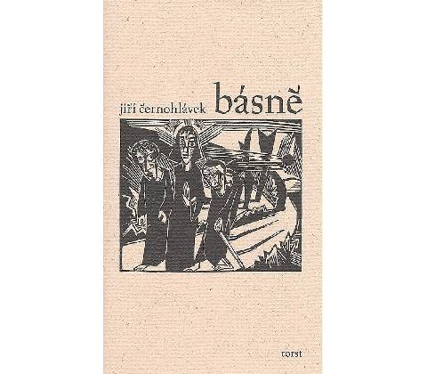 Básně - Jiří Černohlávek