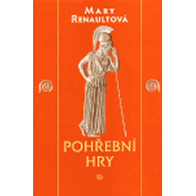 Pohřební hry - Renaultová Mary