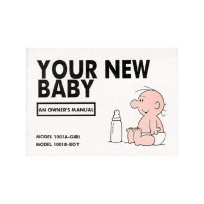 Your New Baby : An Owner's Manual - Martin Baxendale