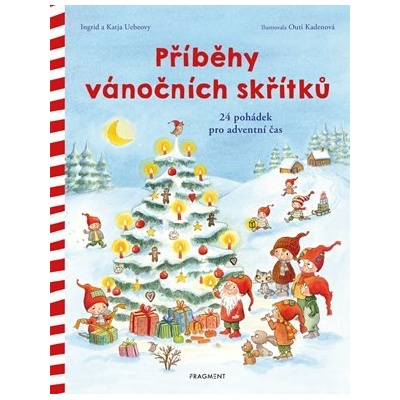 Příběhy vánočních skřítků - Ingrid Uebeová