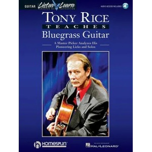 Tony Rice Teaches Bluegrass Guitar: A Master Picker Analyzes His Pioneering Licks and Solos (ISBN: 9780793560486)